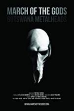 Watch March of the Gods: Botswana Metalheads 123MoviesFree