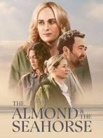 Watch The Almond and the Seahorse 123MoviesFree
