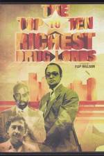 Watch The Top Ten Richest Druglords 123MoviesFree
