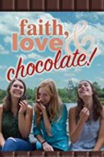Watch Faith, Love & Chocolate 123MoviesFree