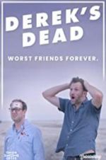Watch Derek\'s Dead 123MoviesFree