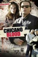 Watch Chicano Blood 123MoviesFree