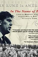 Watch In The Name of Peace: John Hume in America 123MoviesFree