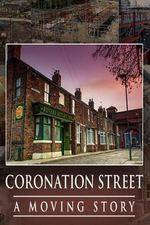 Watch Coronation Street - A Moving Story 123MoviesFree