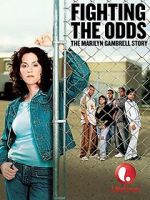 Watch Fighting the Odds: The Marilyn Gambrell Story 123MoviesFree