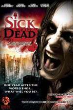 Watch Sick and the Dead 123MoviesFree