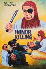 Watch Honor Killing 123MoviesFree