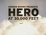 Watch Derren Brown: Hero at 30,000 Feet (TV Special 2010) 123MoviesFree