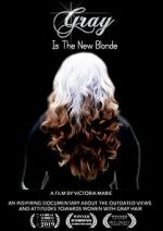 Watch Gray Is the New Blonde 123MoviesFree