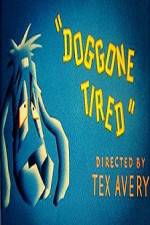 Watch Doggone Tired 123MoviesFree