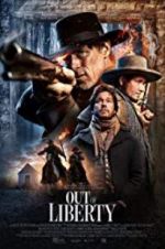 Watch Out of Liberty 123MoviesFree