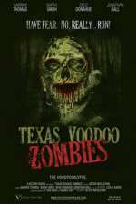 Watch Texas Voodoo Zombies 123MoviesFree