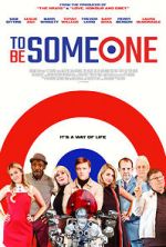 Watch To Be Someone 123MoviesFree