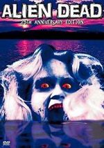 Watch The Alien Dead 123MoviesFree