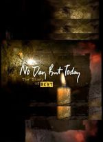 Watch No Day But Today: The Story of \'Rent\' 123MoviesFree