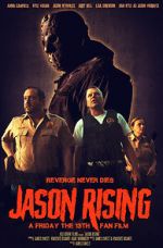 Watch Jason Rising: A Friday the 13th Fan Film 123MoviesFree