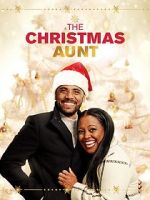 Watch The Christmas Aunt 123MoviesFree