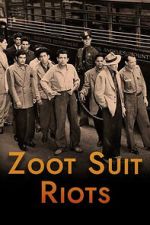 Watch Zoot Suit Riots 123MoviesFree