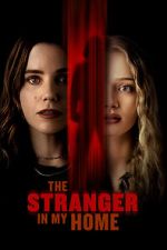 Watch The Stranger in My Home 123MoviesFree