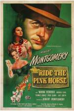 Watch Ride the Pink Horse 123MoviesFree