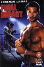 Watch Final Impact 123MoviesFree