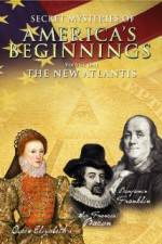 Watch Secret Mysteries of America's Beginnings Volume 1: The New Atlantis 123MoviesFree