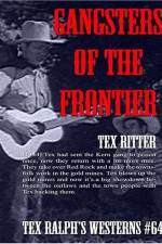 Watch Gangsters of the Frontier 123MoviesFree