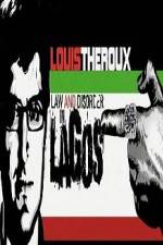 Watch Louis Theroux Law & Disorder in Lagos 123MoviesFree
