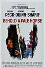 Watch Behold a Pale Horse 123MoviesFree
