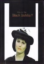 Watch Who Is the Black Dahlia? 123MoviesFree