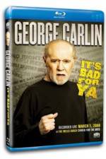 Watch George Carlin... It's Bad for Ya! 123MoviesFree