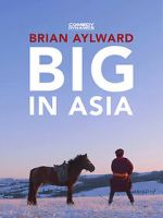 Watch Brian Aylward: Big in Asia 123MoviesFree