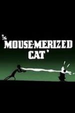 Watch The Mouse-Merized Cat 123MoviesFree