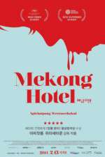 Watch Mekong Hotel 123MoviesFree