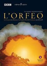 Watch L'orfeo: Favola in musica by Claudio Monteverdi 123MoviesFree
