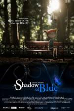 Watch A Shadow of Blue 123MoviesFree