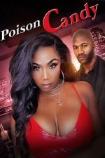 Watch Poison Candy 123MoviesFree