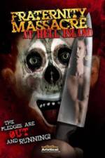 Watch Fraternity Massacre at Hell Island 123MoviesFree