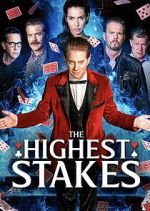 Watch The Highest Stakes 123MoviesFree