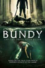 Watch Bundy and the Green River Killer 123MoviesFree