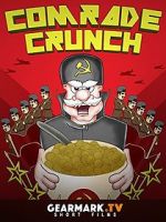Watch Comrade Crunch 123MoviesFree