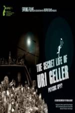 Watch The Secret Life Of Uri Geller 123MoviesFree