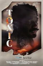 Watch Toxic 123MoviesFree