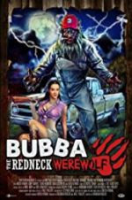 Watch Bubba the Redneck Werewolf 123MoviesFree