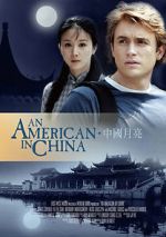 Watch An American in China 123MoviesFree