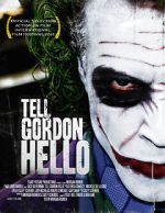 Watch Tell Gordon Hello (Short 2010) 123MoviesFree