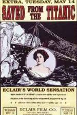 Watch Saved from the Titanic 123MoviesFree