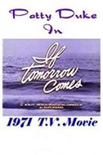 Watch If Tomorrow Comes 123MoviesFree