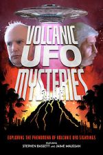 Watch Volcanic UFO Mysteries 123MoviesFree