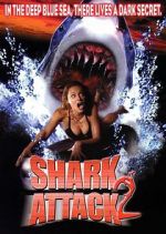 Watch Shark Attack 2 123MoviesFree